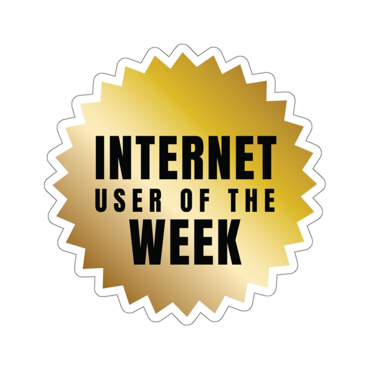 Internet User Of The Week Sticker