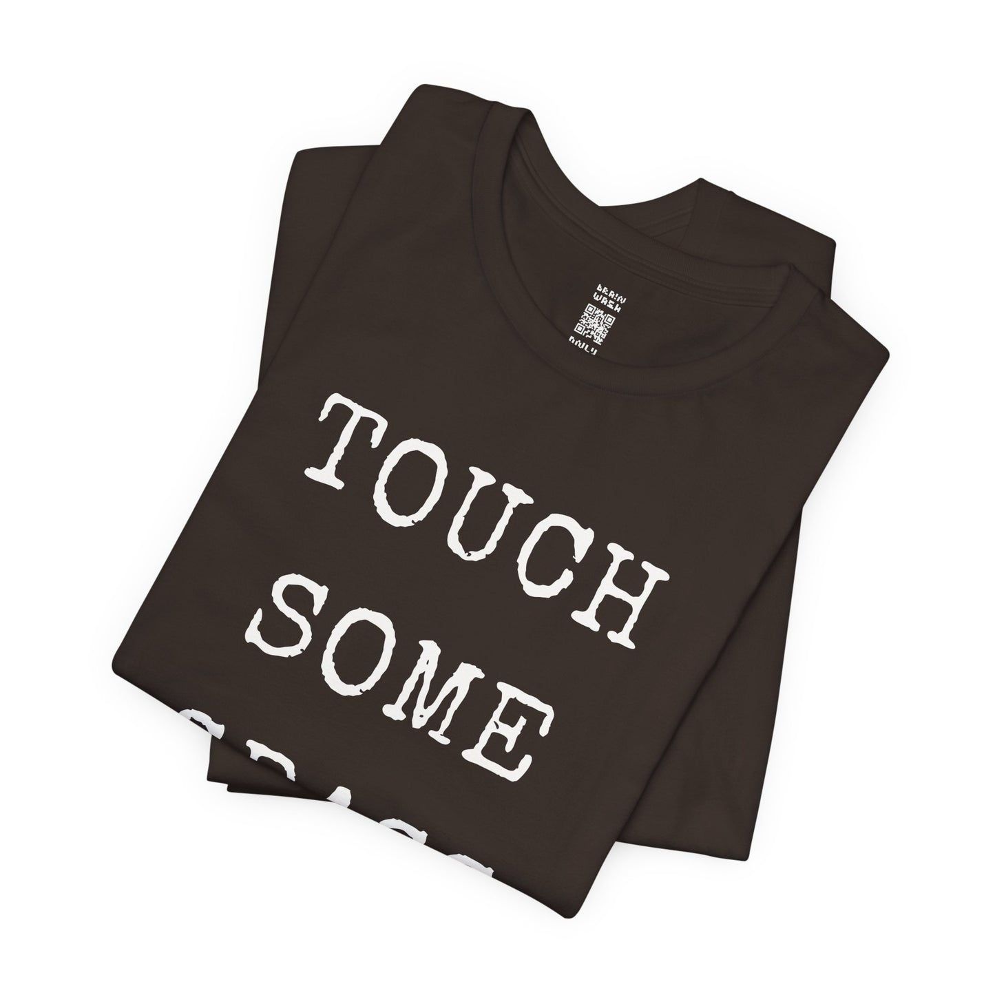 Touch Some Grass T-Shirt