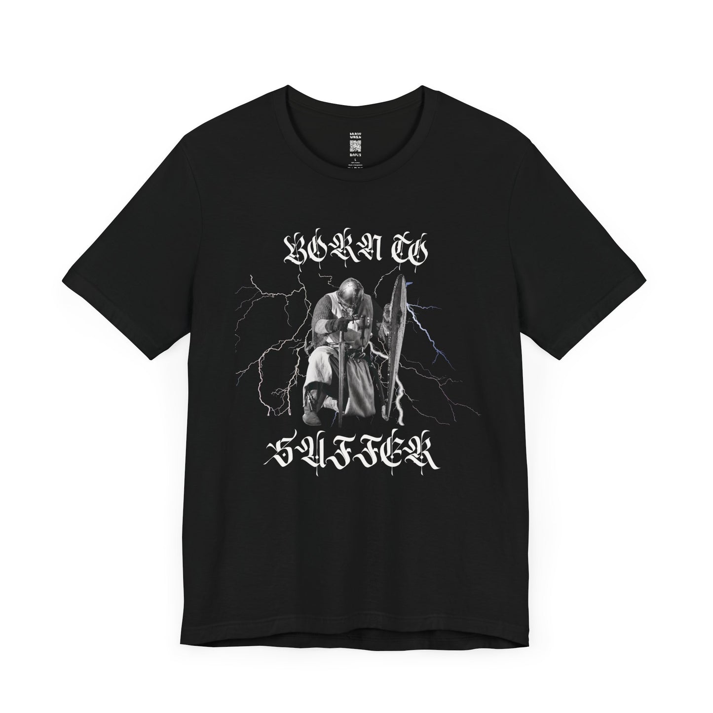 Born To Suffer Knight T-Shirt
