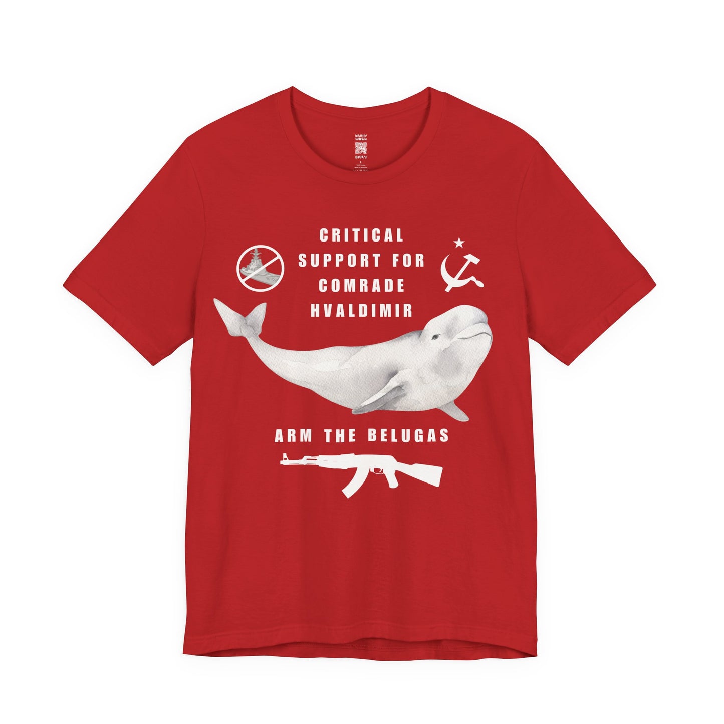 Comrade Hvaldimir Arm The Belugas T-Shirt