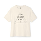 Real Person Alert Oversized Tee