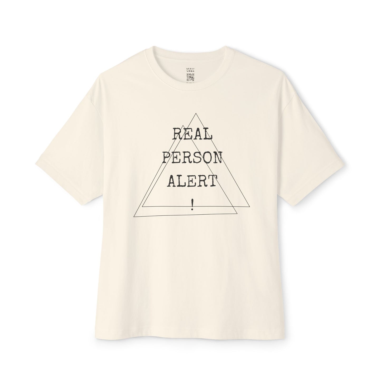 Real Person Alert Oversized Tee