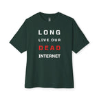 Long Dead Internet Oversized Tee