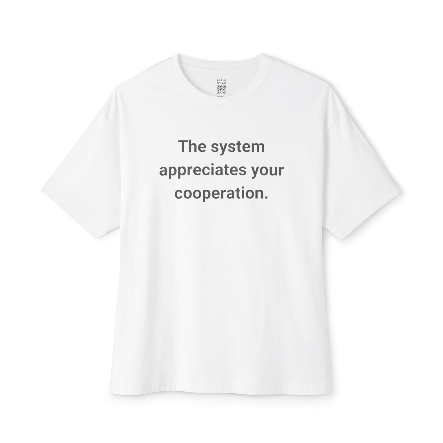 Appreciate Your Cooperation Oversized Tee