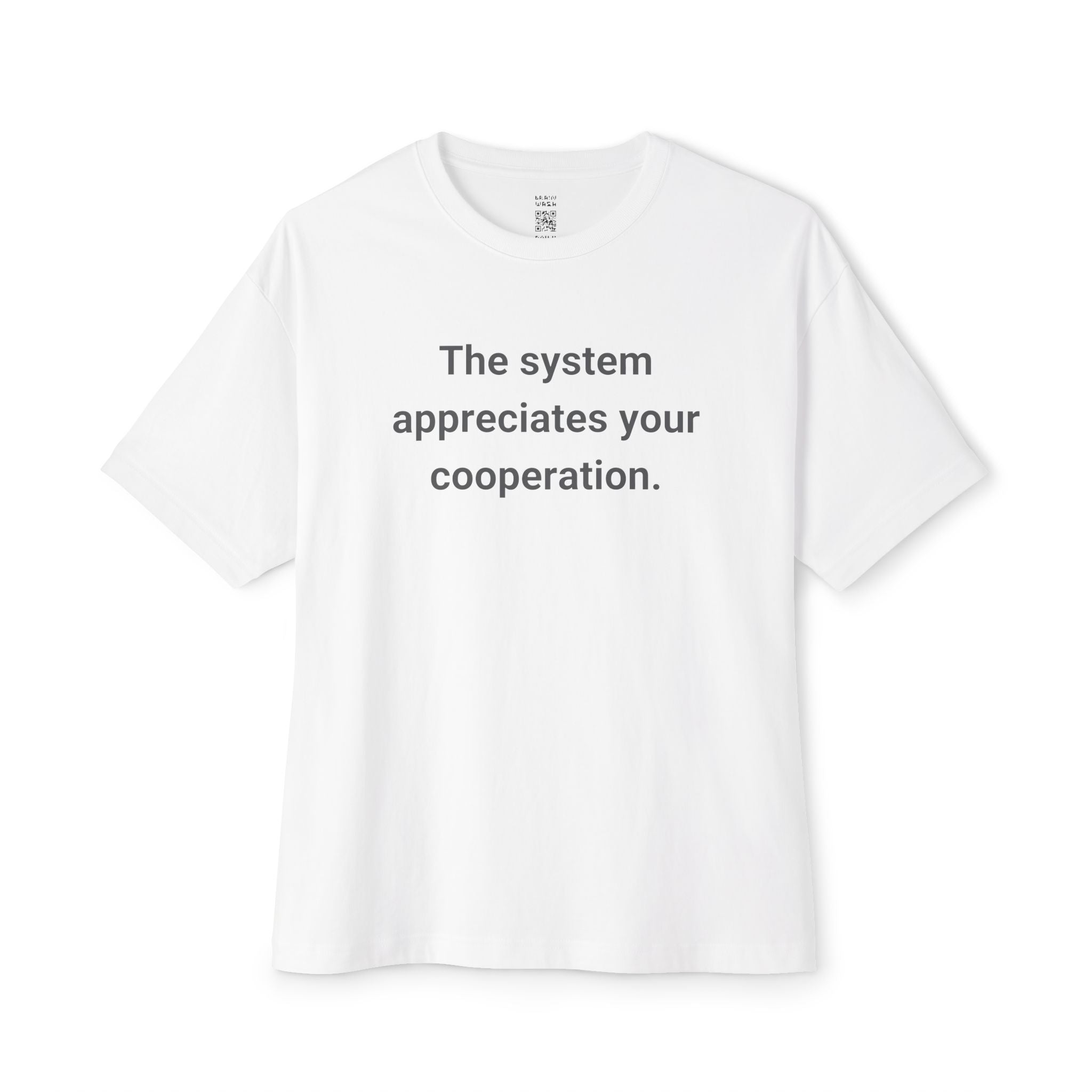 Appreciate Your Cooperation Oversized Tee