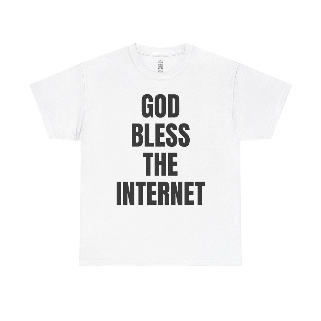 God Bless The Internet T-Shirt