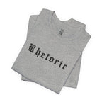 Rhetoric T-Shirt
