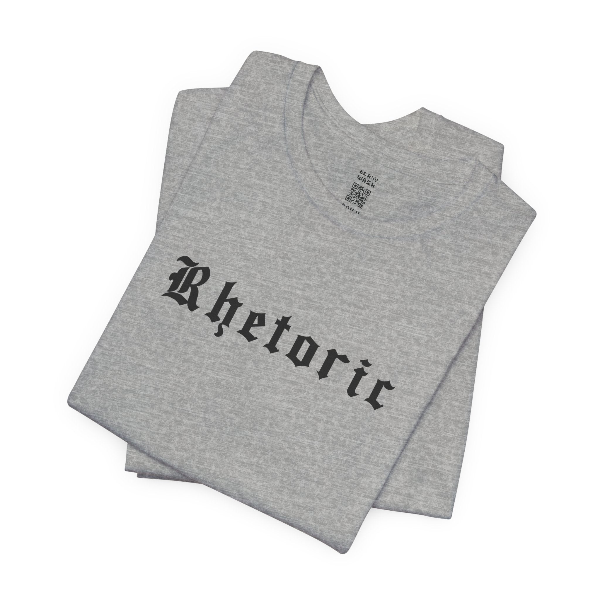 Rhetoric T-Shirt