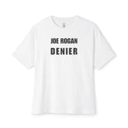 Joe Rogan Denier Oversized Tee