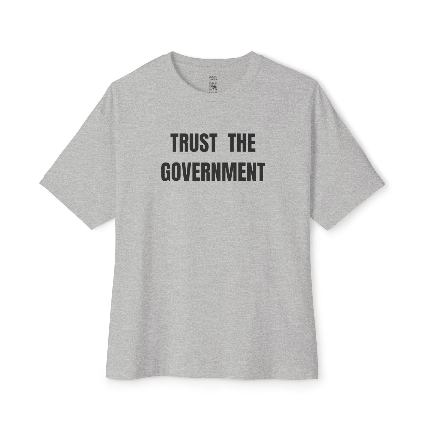 Trust The Government Oversized Tee