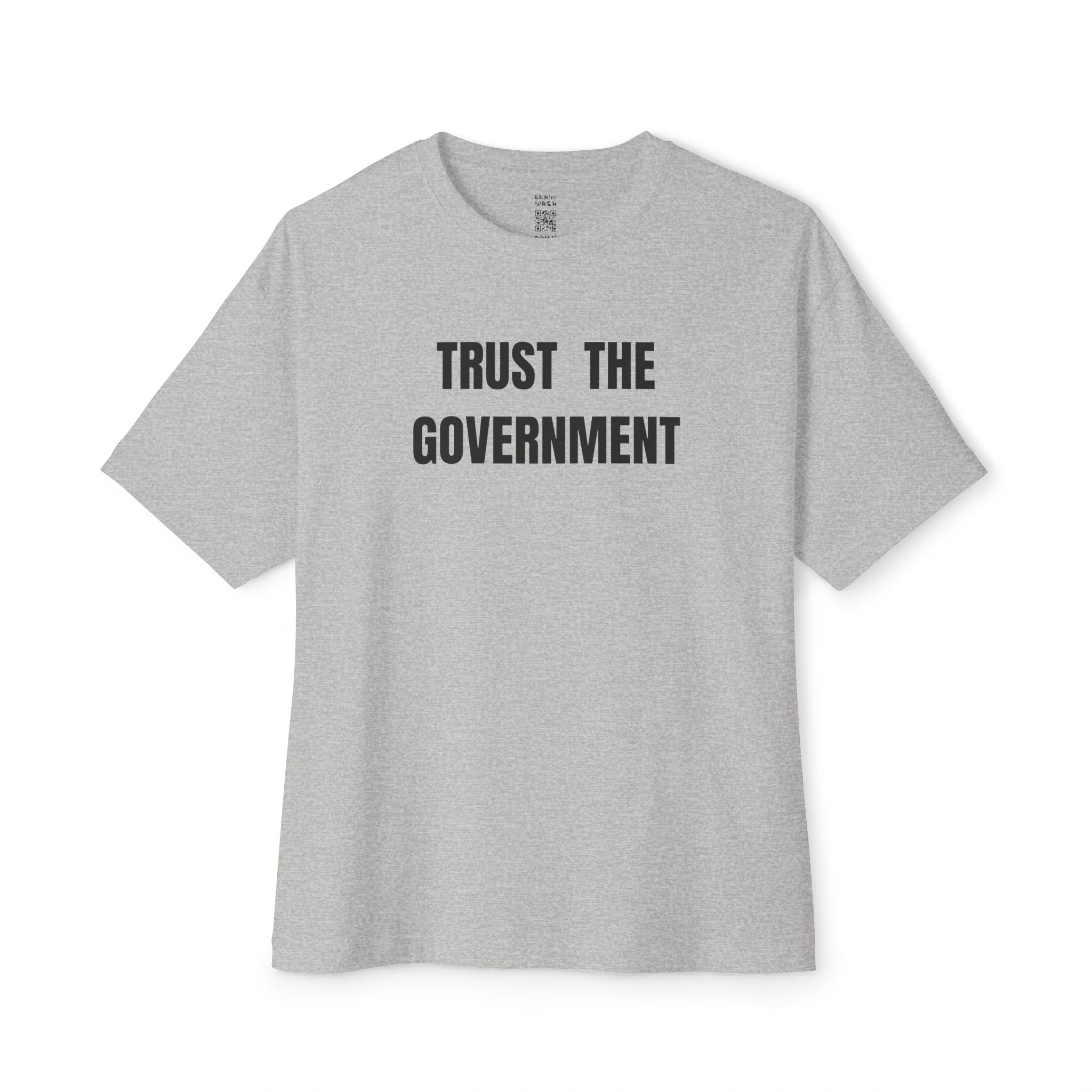 Trust The Government Oversized Tee