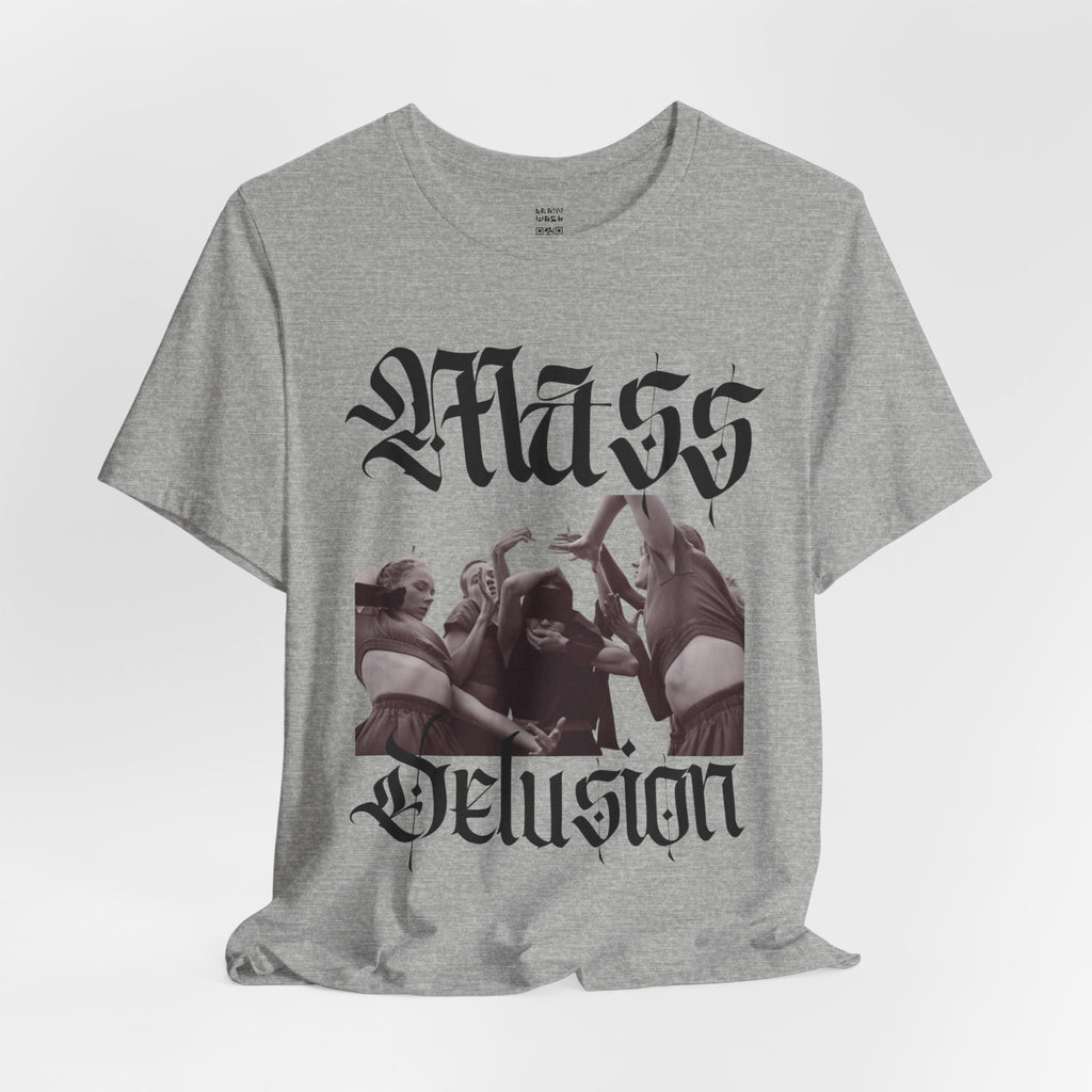 Mass Delusion T-Shirt