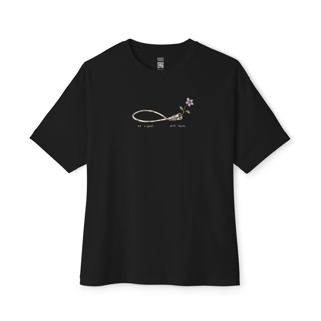 Still Here Oversized Tee