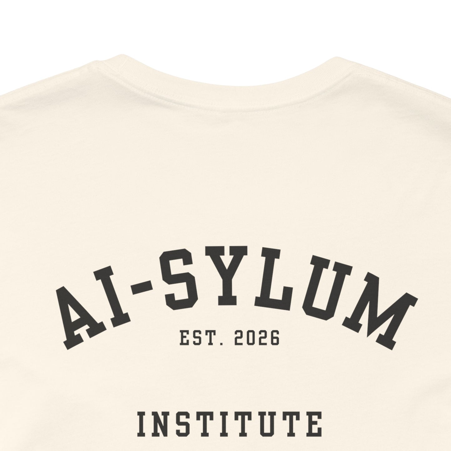 AI-sylum T-Shirt