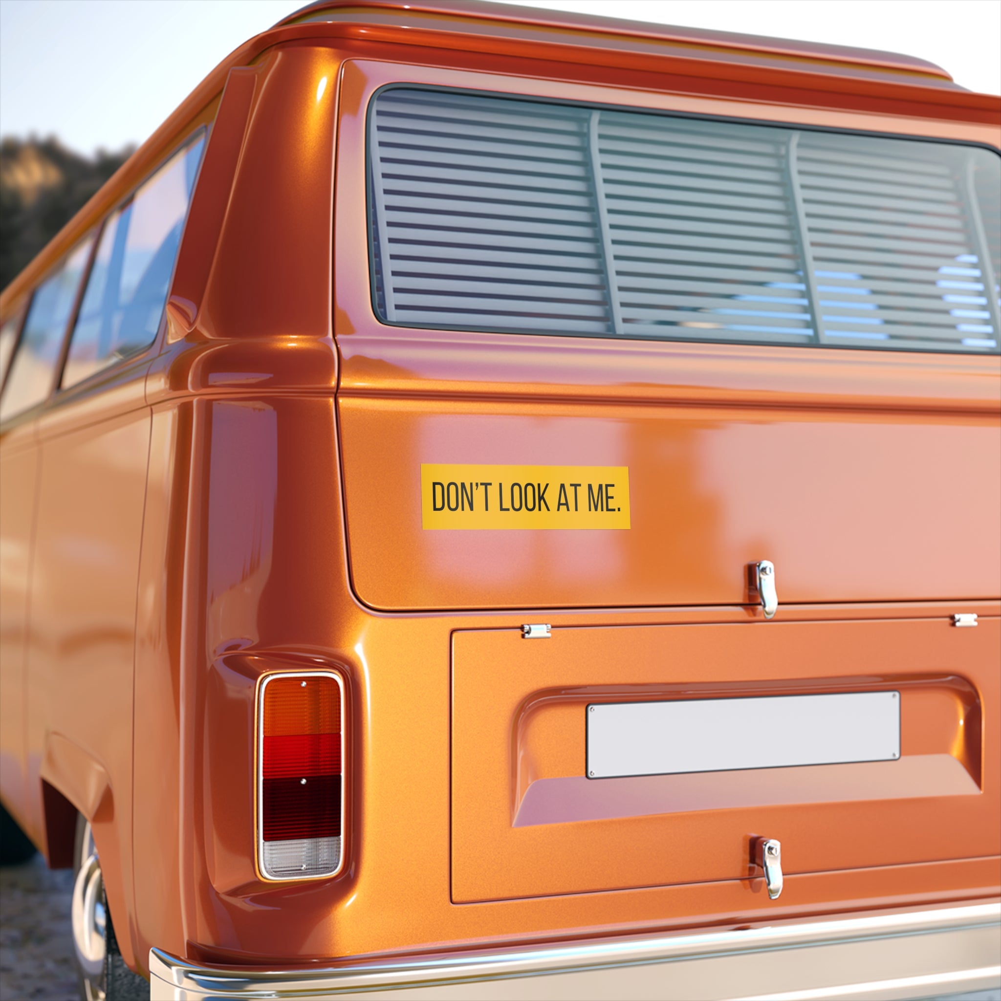 Don’t Look At Me Bumper Sticker