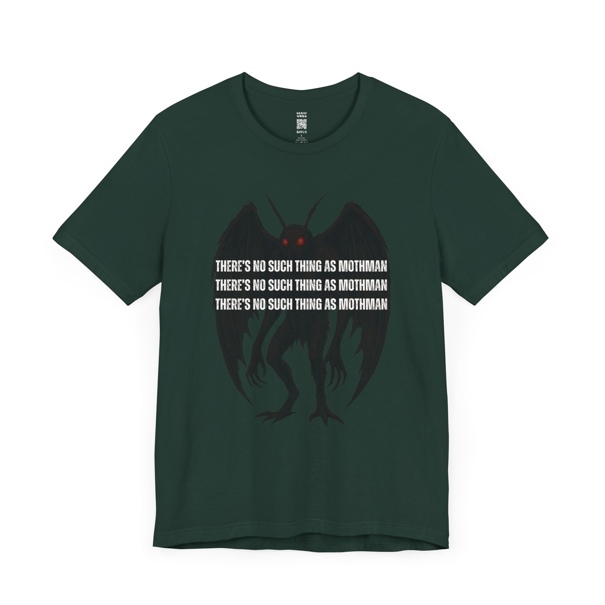 There’s No Such Thing As Mothman T-Shirt