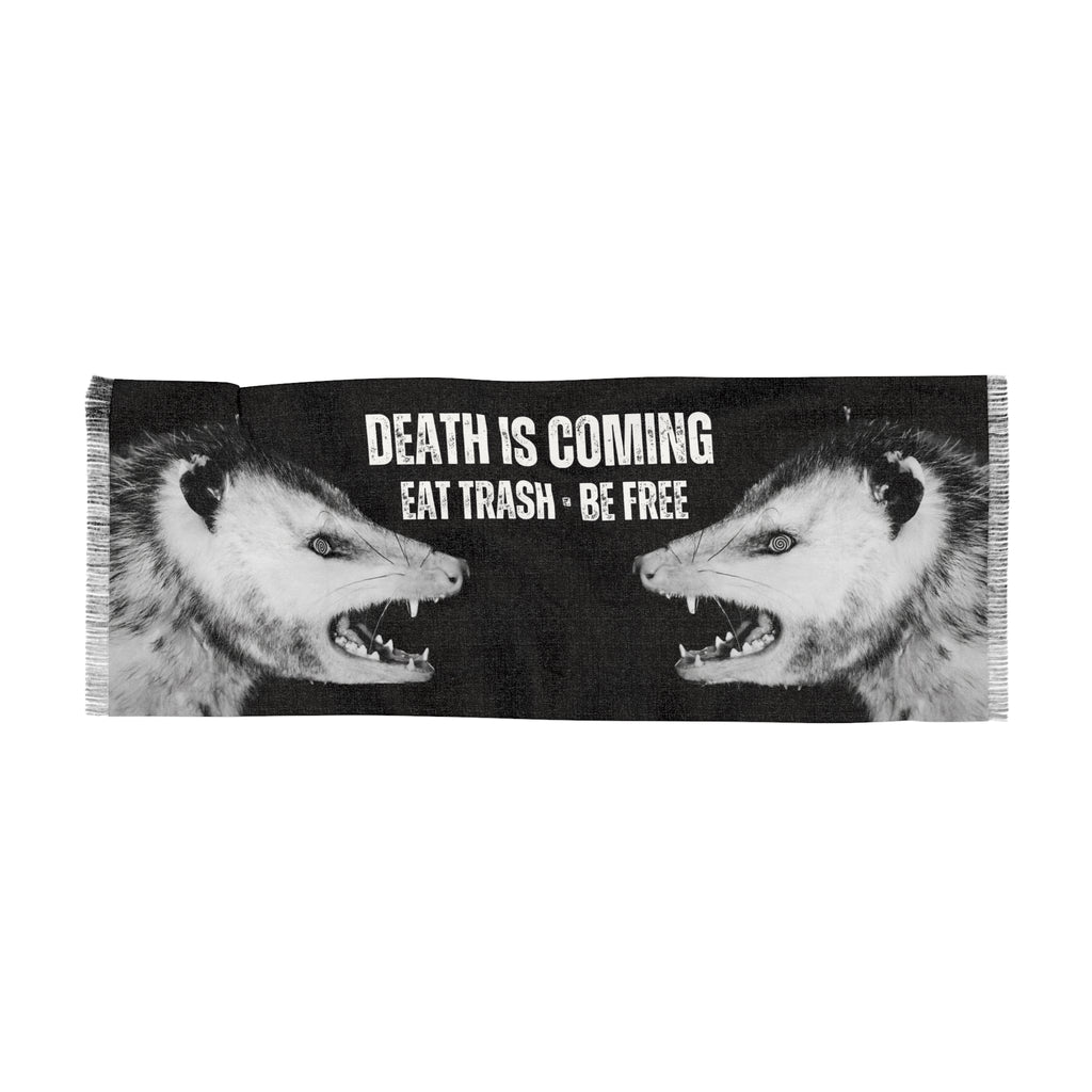 Death Is Coming Eat Trash Be Free Opossum Pashmina