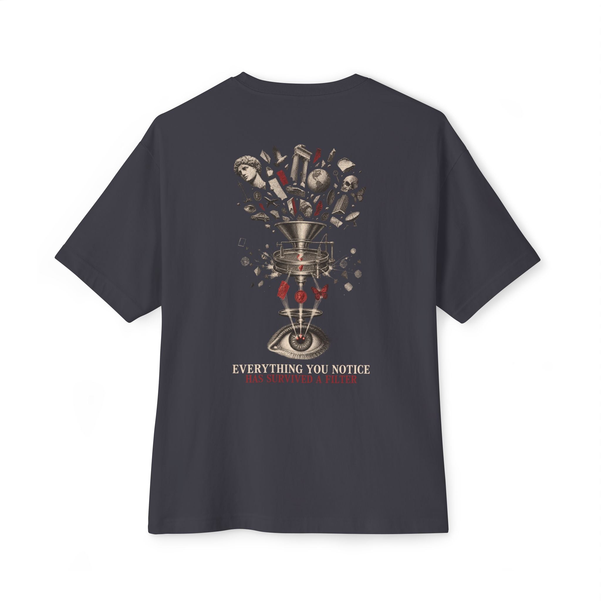 Everything You Notice Oversized Tee