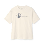 You Seen 2s Ago Oversized Tee