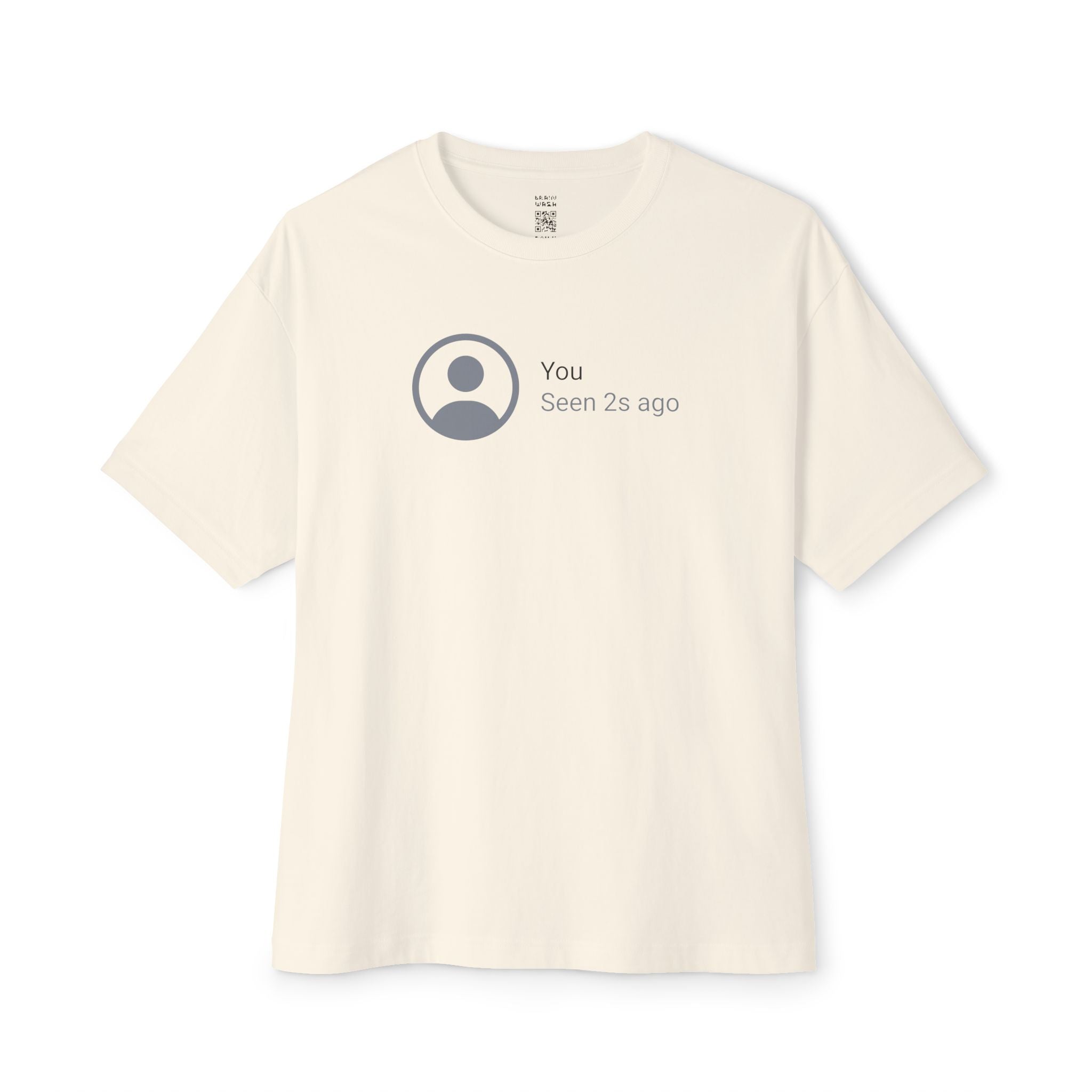 You Seen 2s Ago Oversized Tee