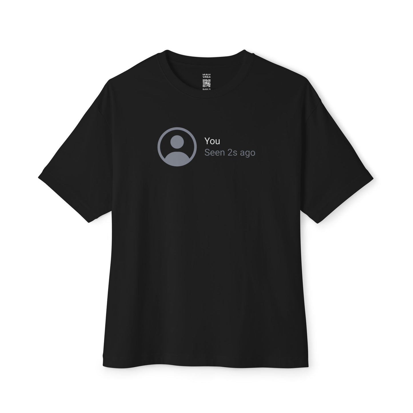 You Seen 2s Ago Oversized Tee