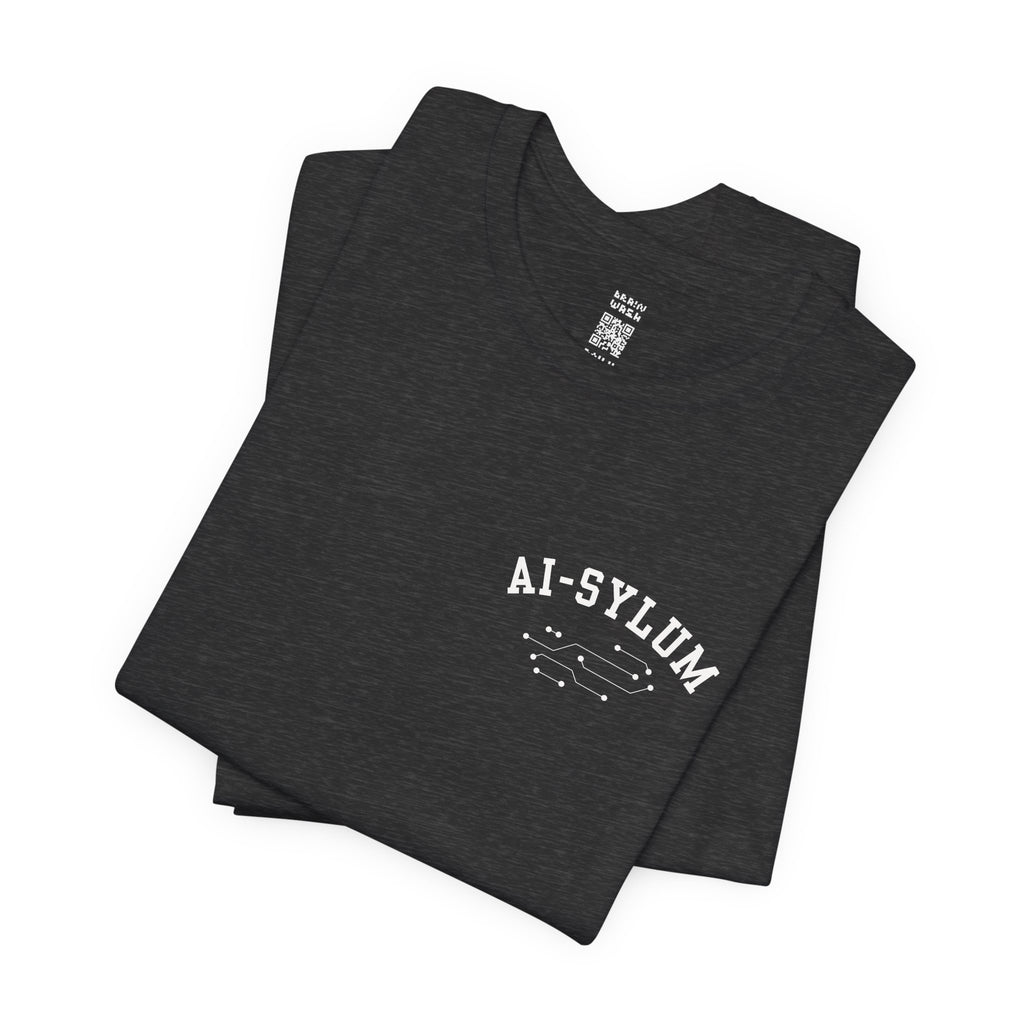 AI-sylum T-Shirt