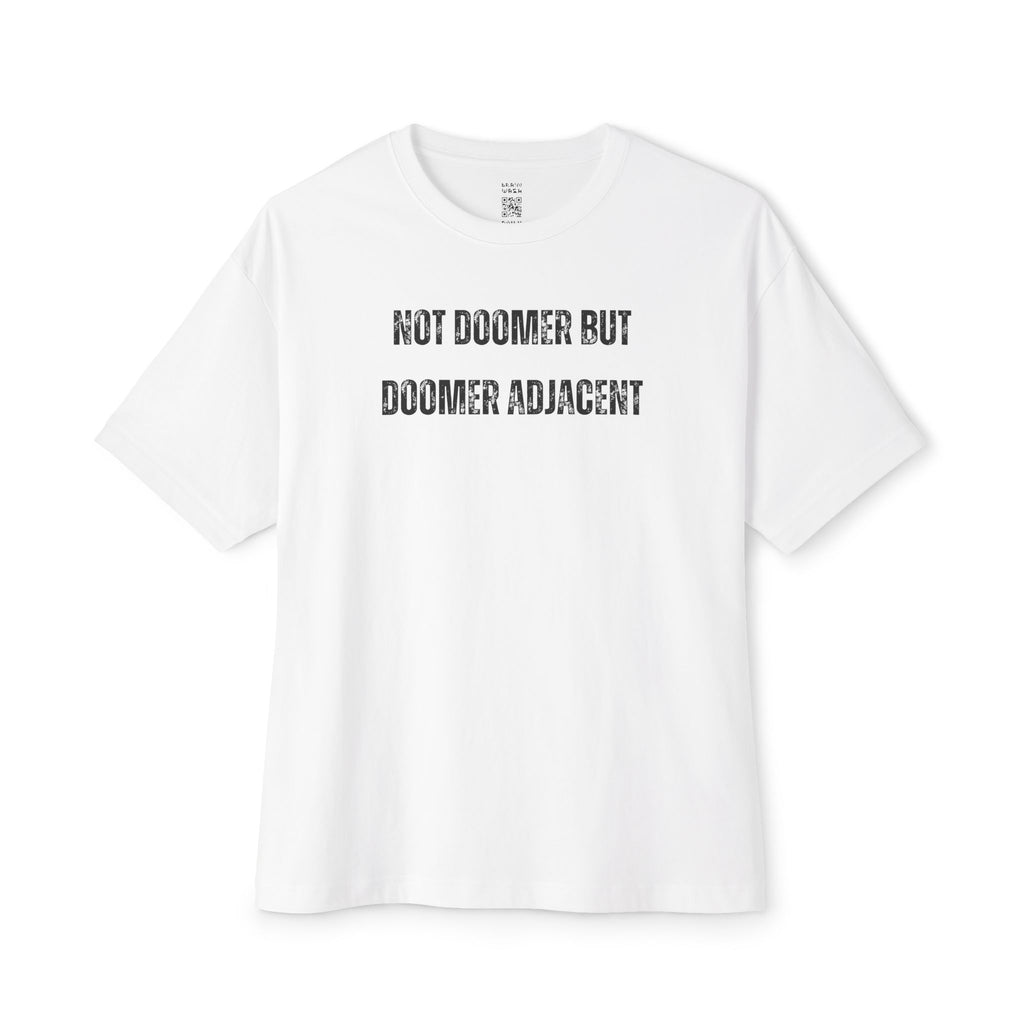 Doomer Adjacent Oversized Tee