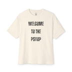 Welcome To The Psyop Oversized Tee