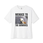 Menace To The Airwaves T-Shirt