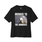 Menace To The Airwaves T-Shirt
