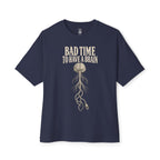 Bad Time Oversized Tee