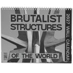 Brutalist Structures Of The World 2027 Wall Calendar