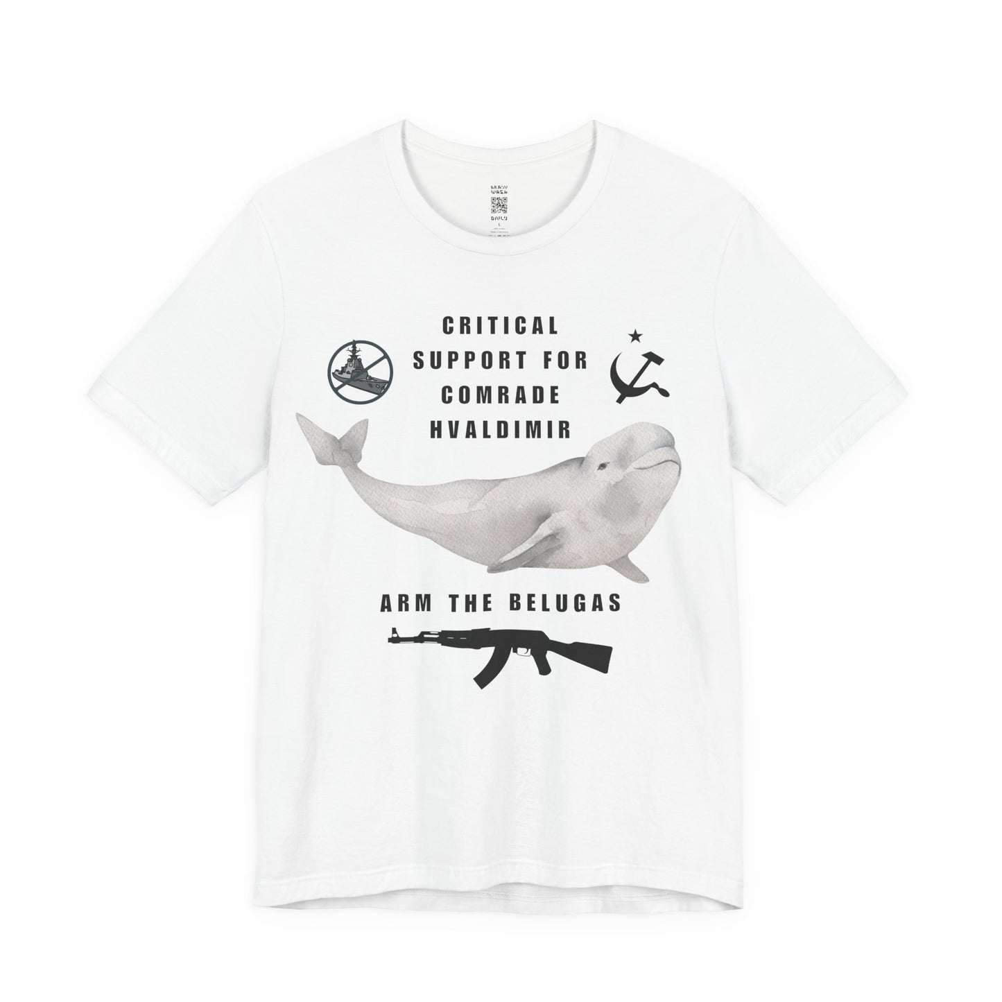 Comrade Hvaldimir Arm The Belugas T-Shirt