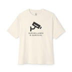 Surveillance Is Survival Oversized Tee