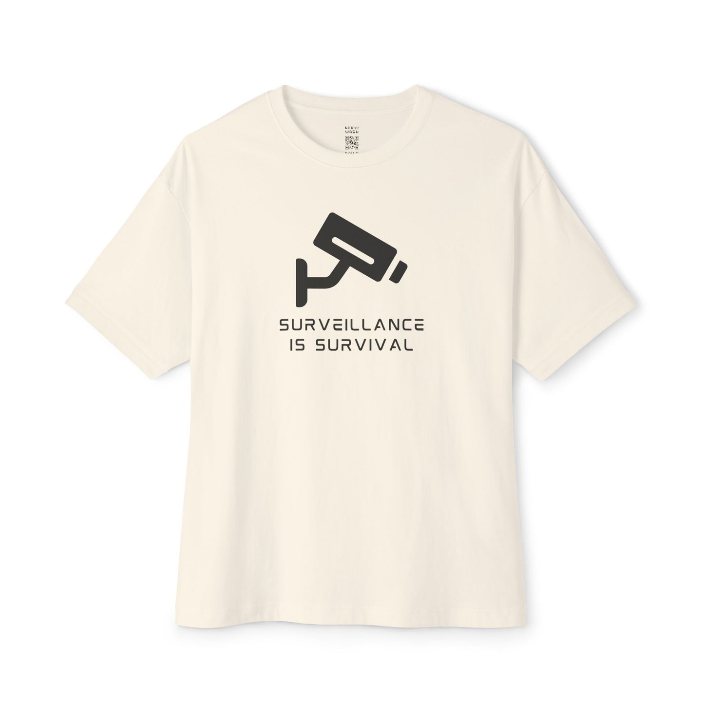 Surveillance Is Survival Oversized Tee