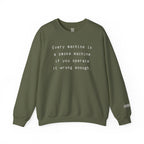 Every Machine Is A Smoke Machine Sweatshirt