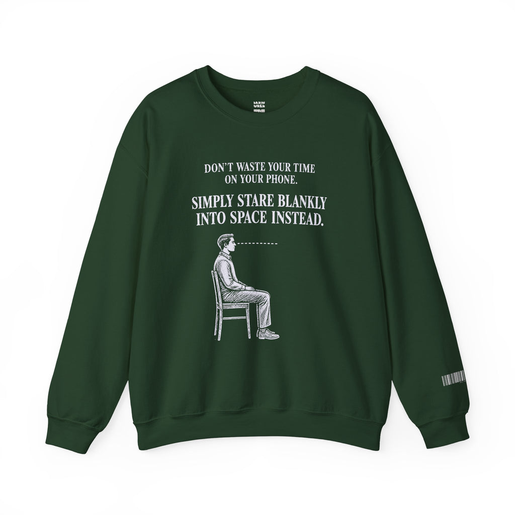 Stare Blankly Sweatshirt