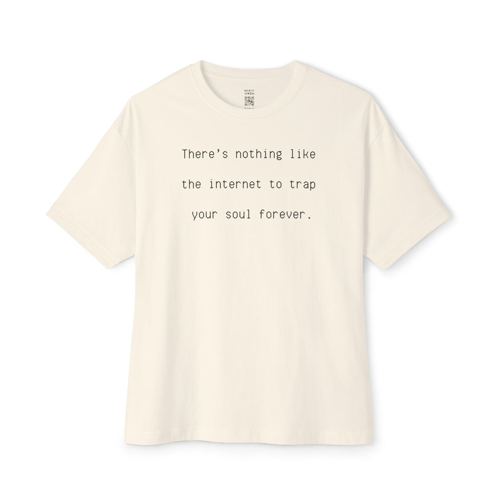 Nothing Like The Internet Oversized Tee