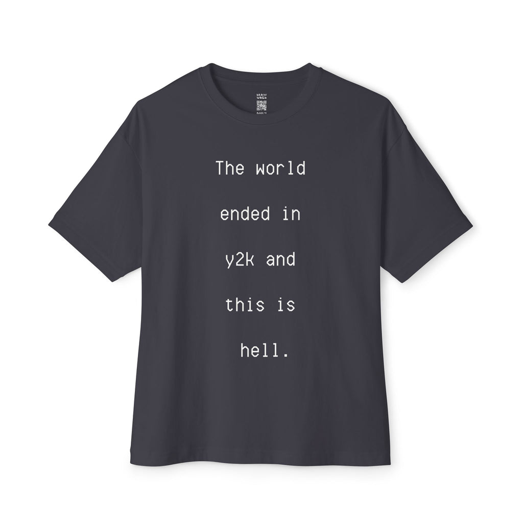 The World Ended In Y2K Oversized Tee