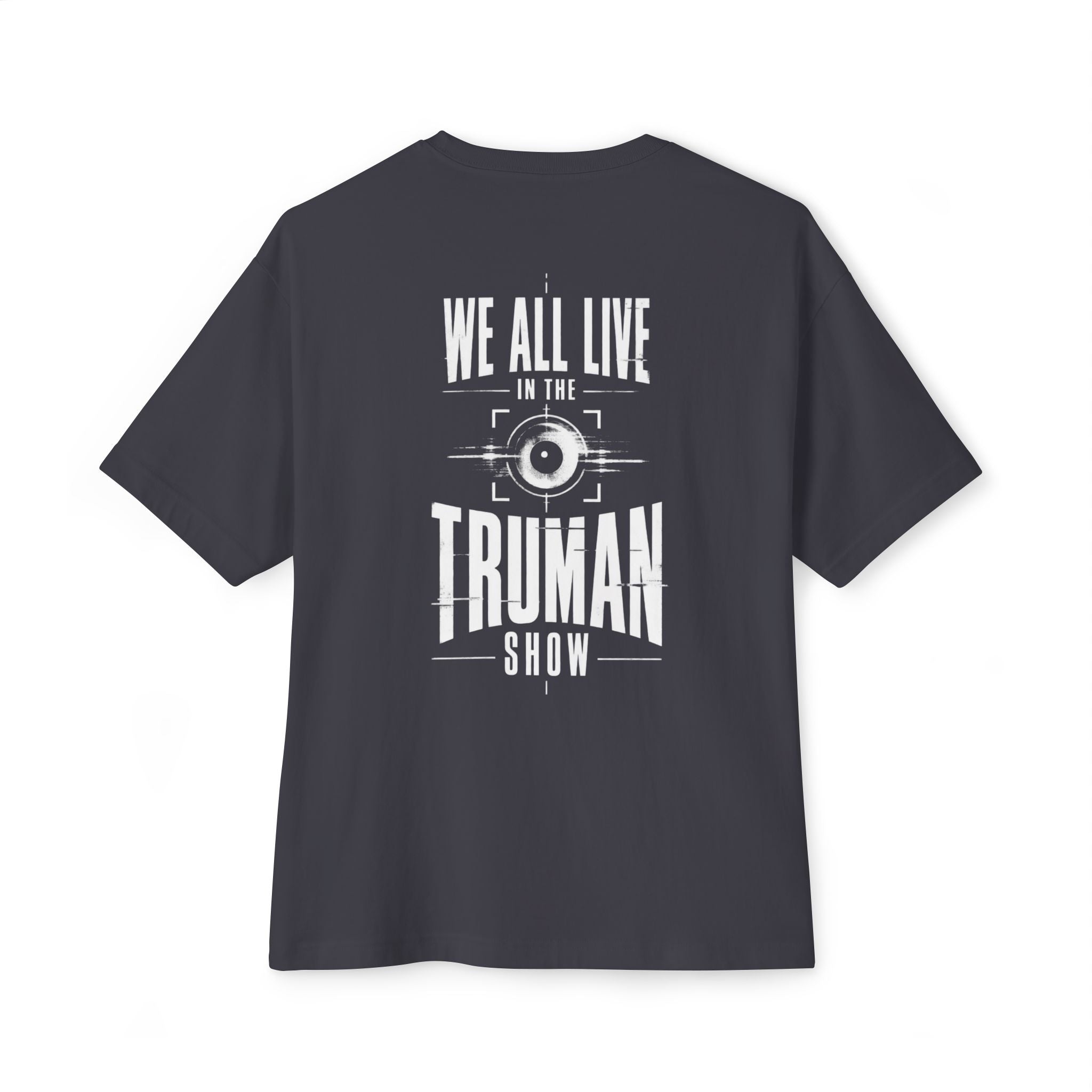 Our Truman Show Oversized Tee