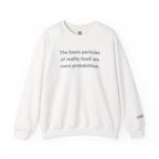Mere Probabilities Sweatshirt