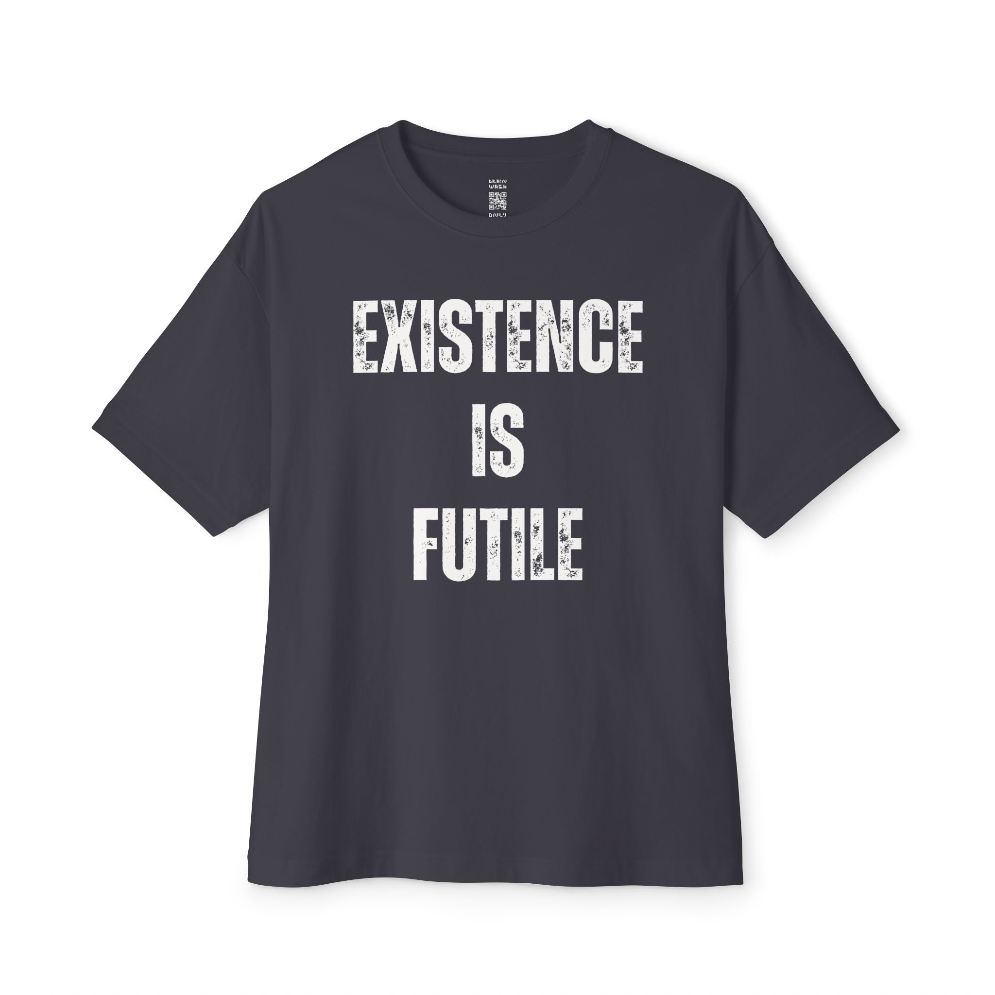 Existence Is Futile Oversized Tee
