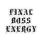 Final Boss Energy Sticker