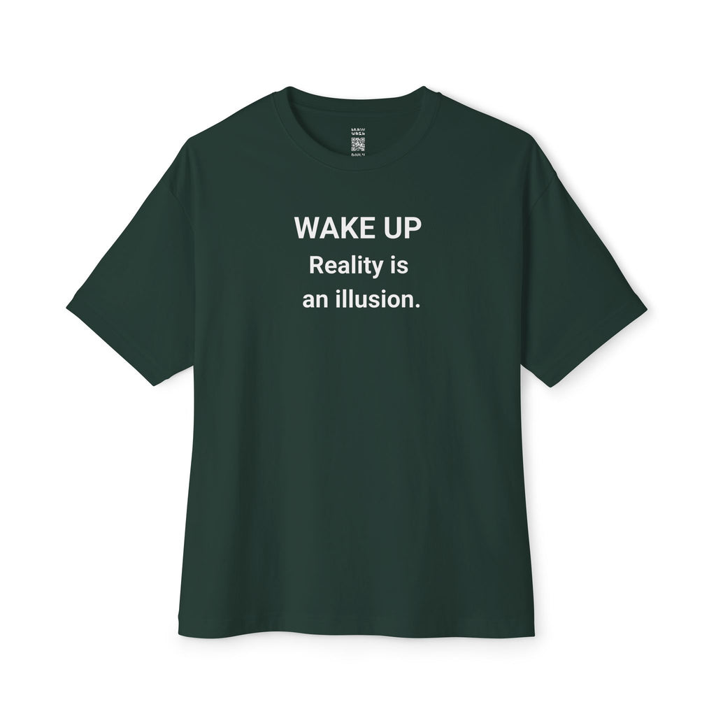 Wake Up Reality Is An Illusion Oversized Tee