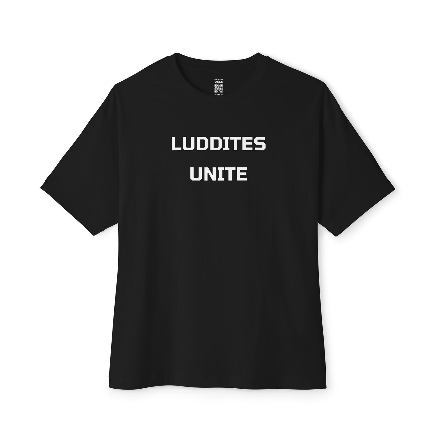 Luddites Unite Oversized Tee