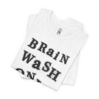 Brain Wash Only Ransom Tee (White)