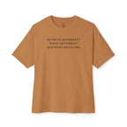 Do Unto Authority Oversized Tee