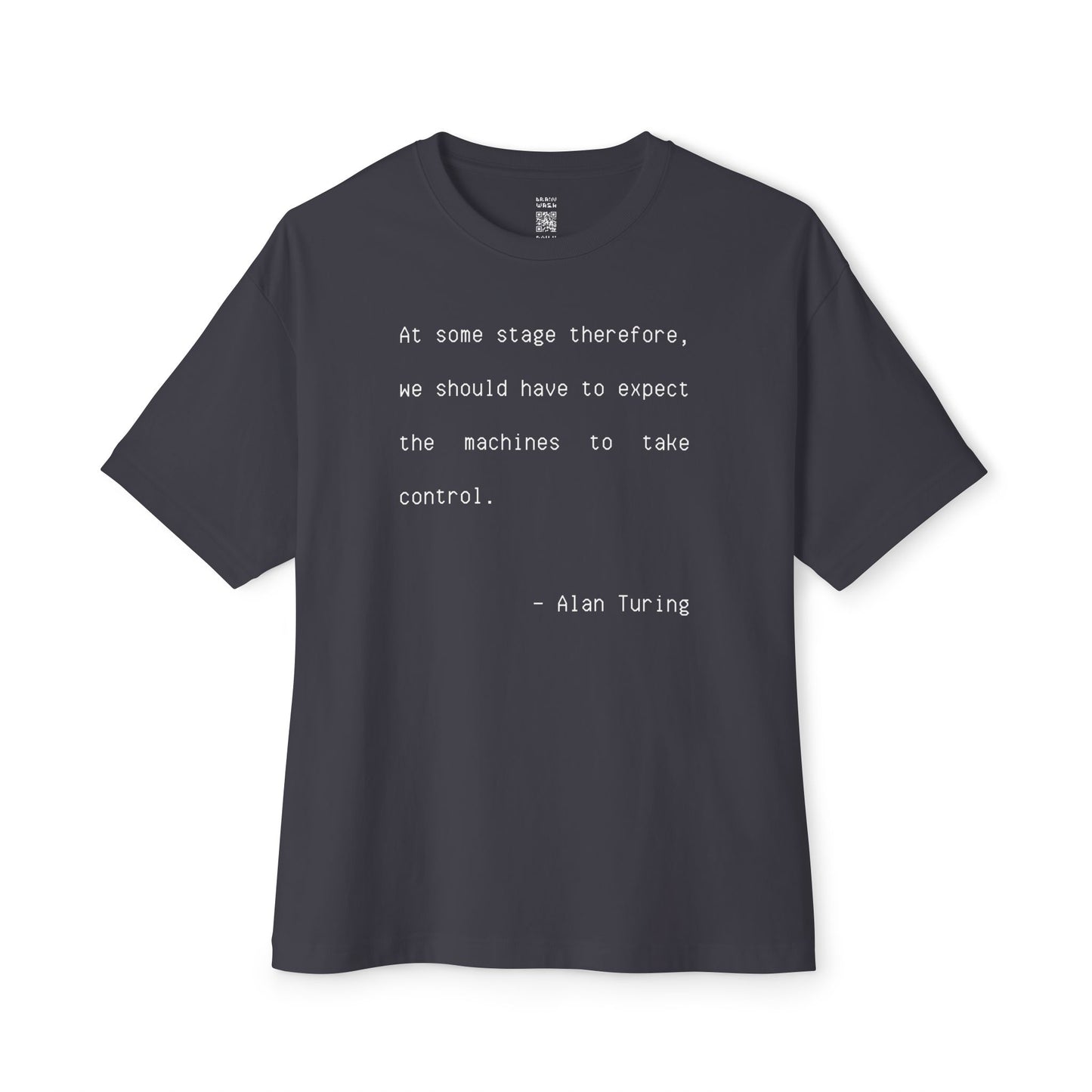 At Some Stage Quote Oversized Tee