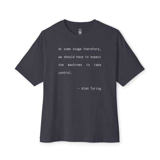 At Some Stage Quote Oversized Tee