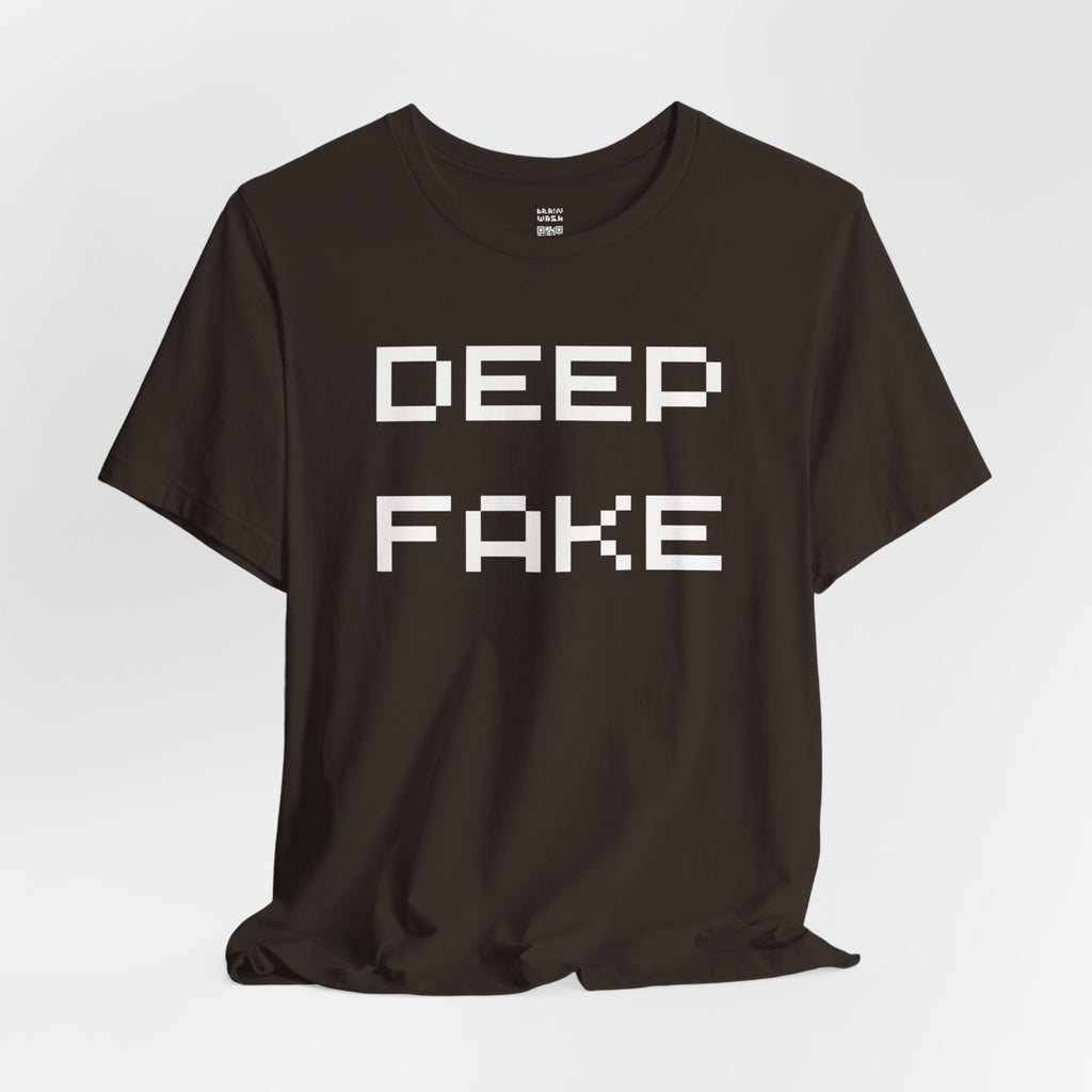 Deep Fake T-Shirt